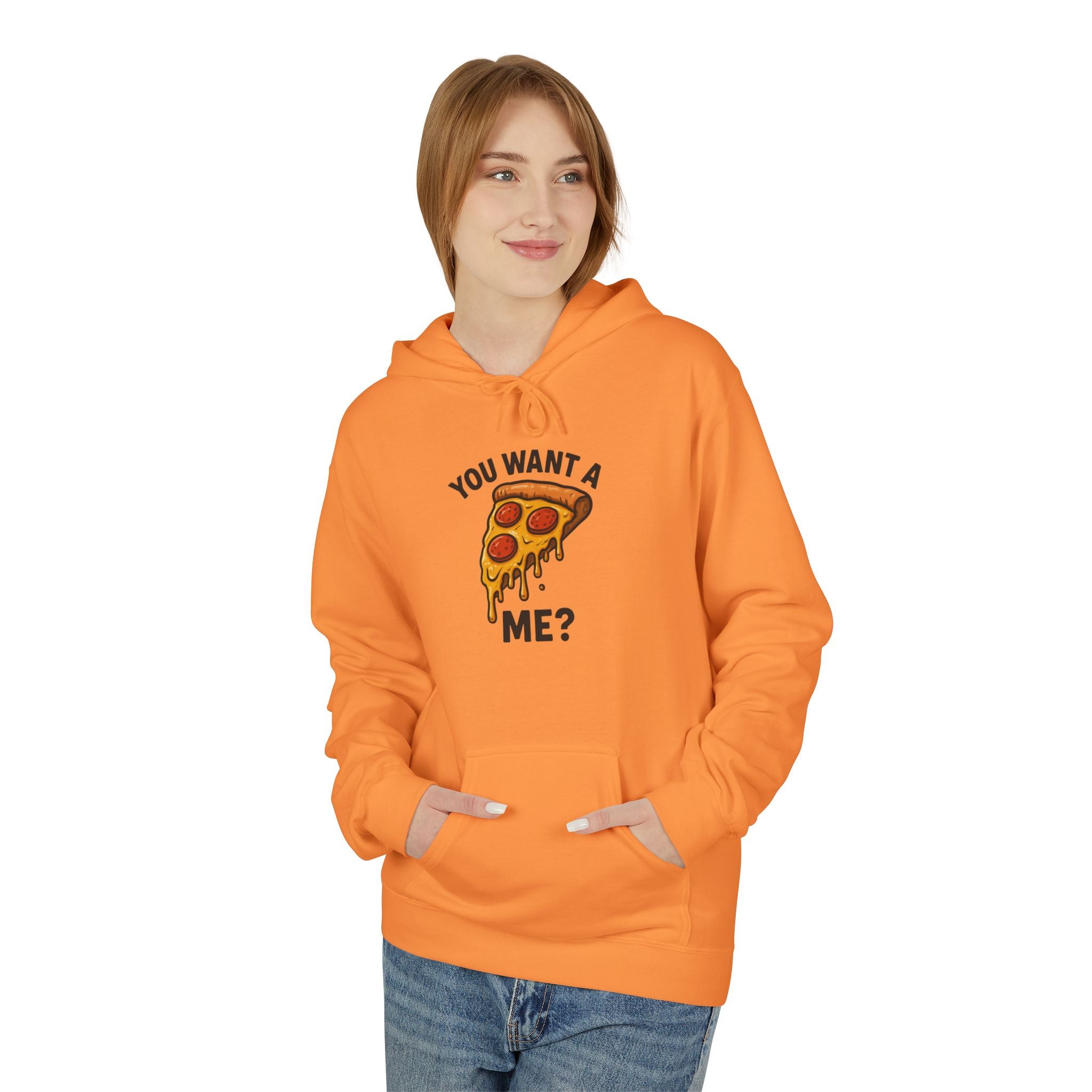 Pizza Slice Hoodie — "You Want a Me?" Funny Food Graphic Pullover