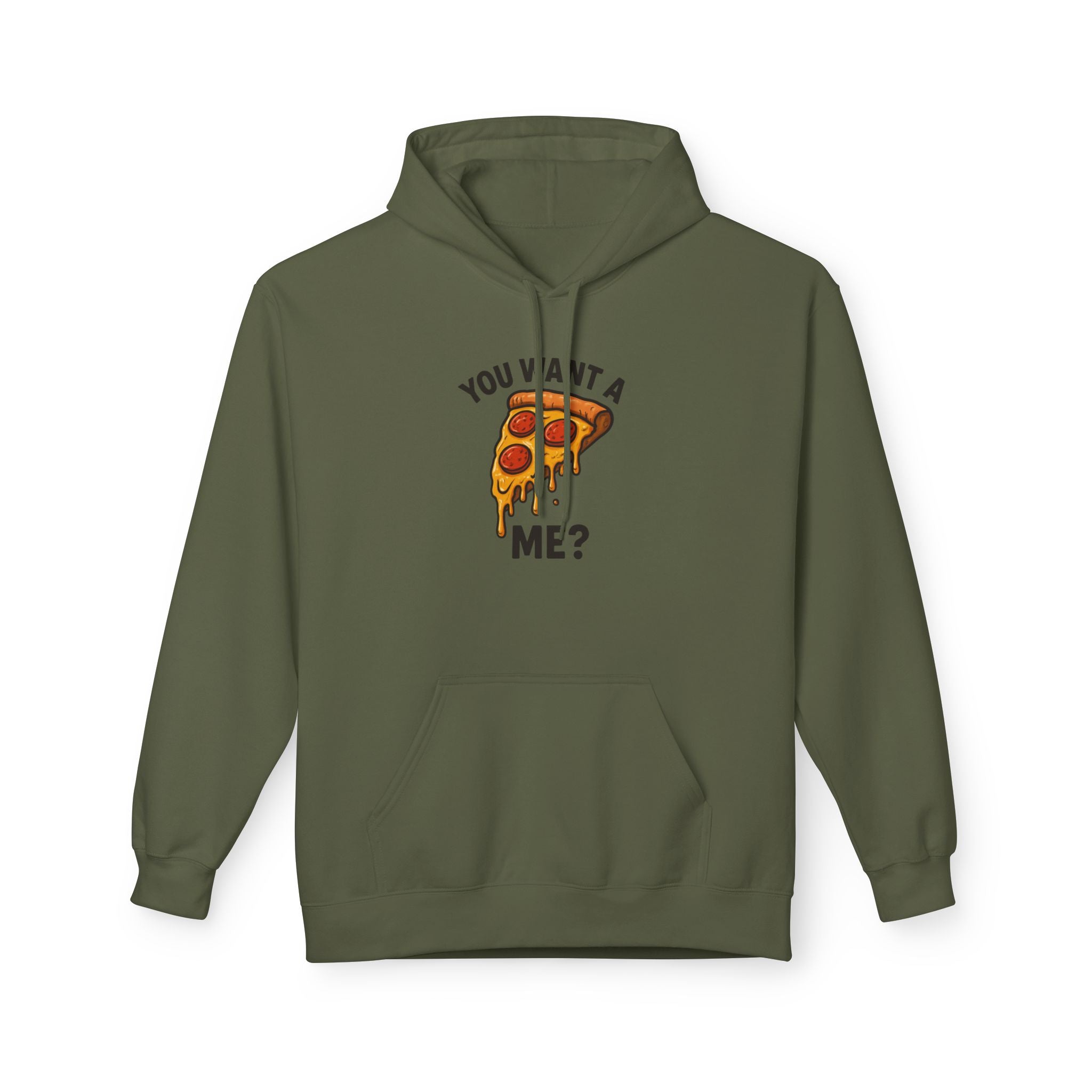 Pizza Slice Hoodie — "You Want a Me?" Funny Food Graphic Pullover