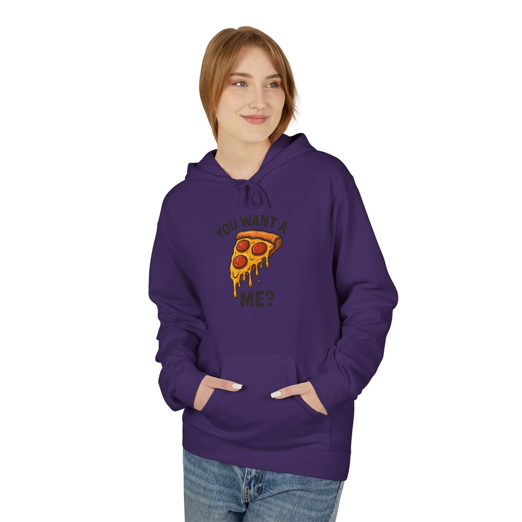 Pizza Slice Hoodie — "You Want a Me?" Funny Food Graphic Pullover