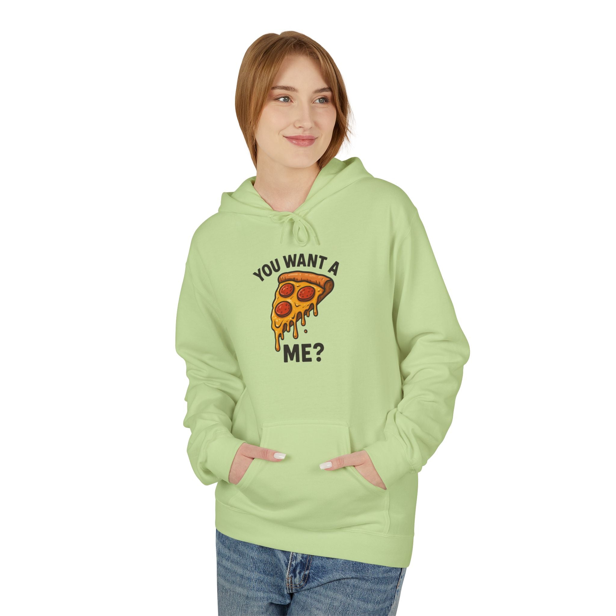 Pizza Slice Hoodie — "You Want a Me?" Funny Food Graphic Pullover
