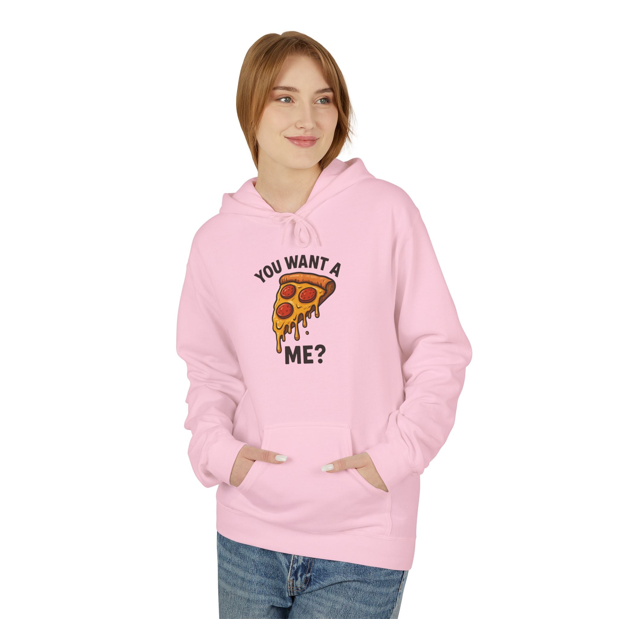 Pizza Slice Hoodie — "You Want a Me?" Funny Food Graphic Pullover